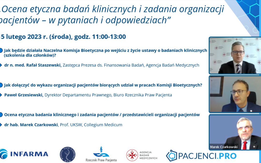 „Ocena etyczna badań klinicznych i zadania organizacji pacjentów – w pytaniach i odpowiedziach”